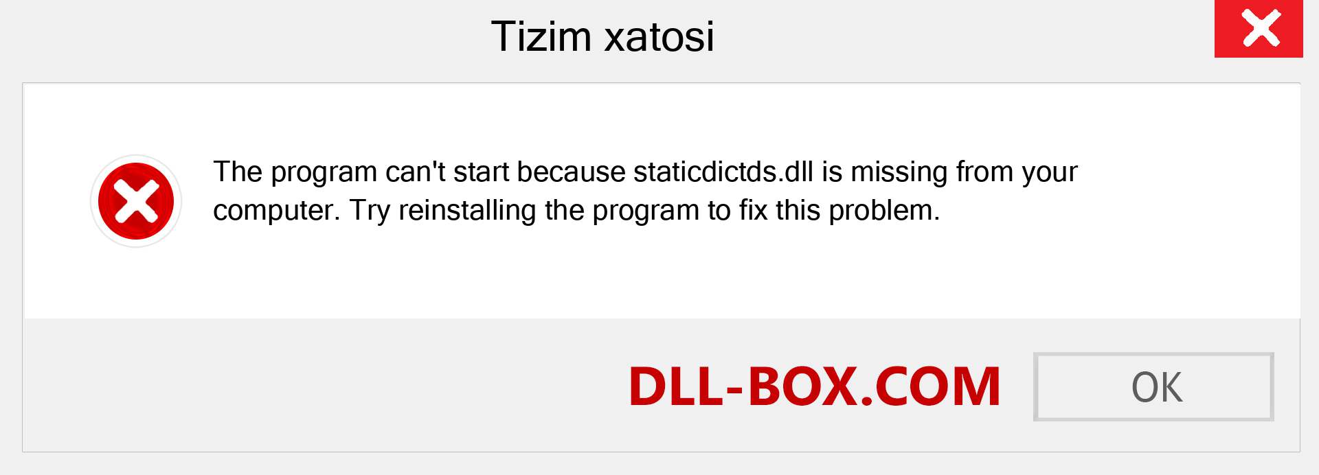 staticdictds.dll fayli yo'qolganmi?. Windows 7, 8, 10 uchun yuklab olish - Windowsda staticdictds dll etishmayotgan xatoni tuzating, rasmlar, rasmlar